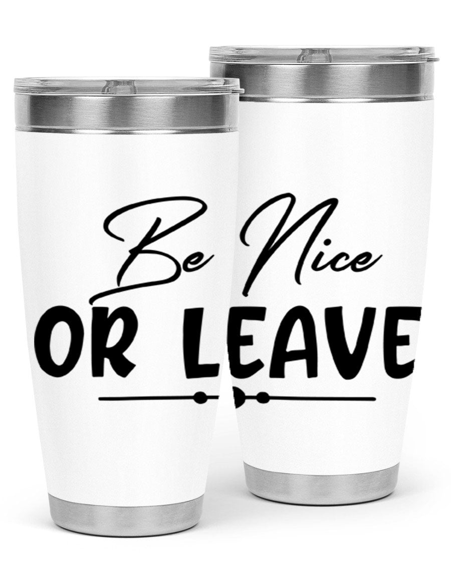 Be Nice or Leave 20oz Tumbler made of stainless steel with a copper lining, featuring a drink-thru lid and stylish design.