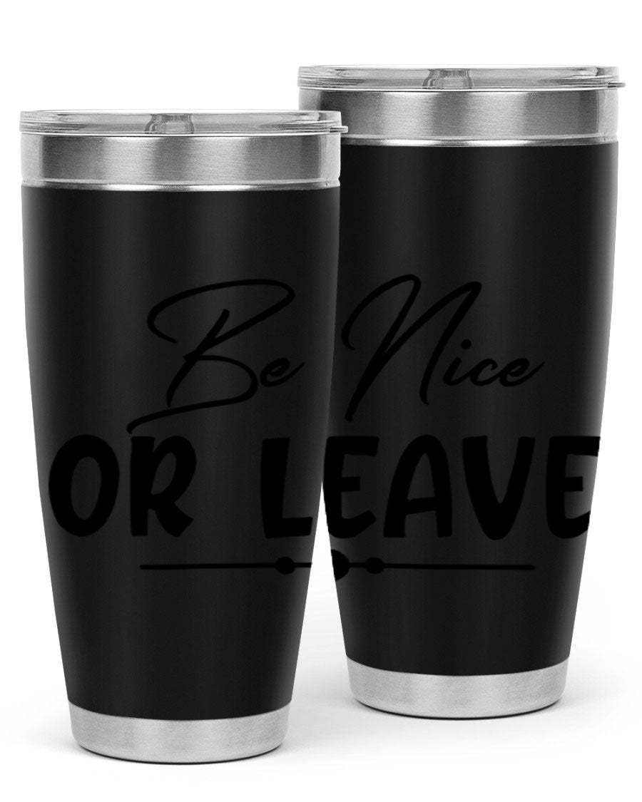 Be Nice or Leave 20oz Tumbler made of stainless steel with a copper lining, featuring a drink-thru lid and stylish design.