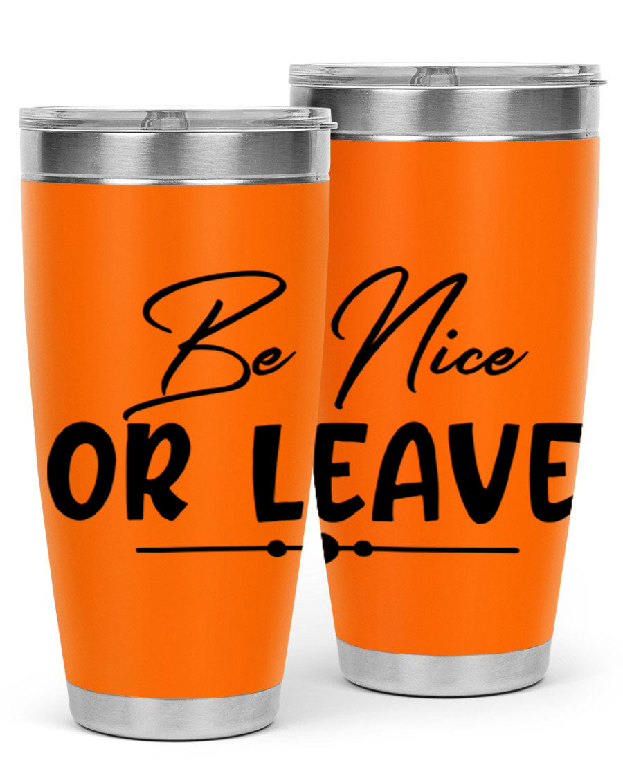 Be Nice or Leave 20oz Tumbler made of stainless steel with a copper lining, featuring a drink-thru lid and stylish design.
