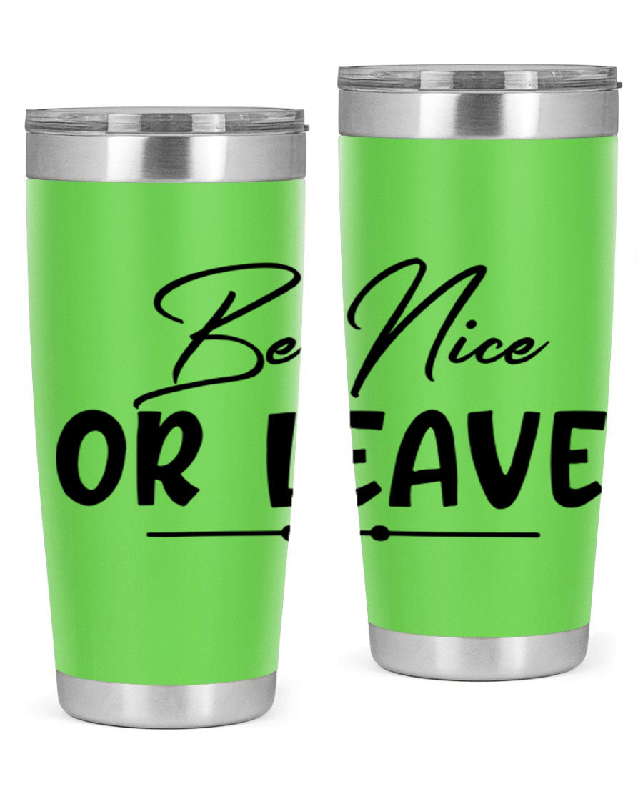 Be Nice or Leave 20oz Tumbler made of stainless steel with a copper lining, featuring a drink-thru lid and stylish design.