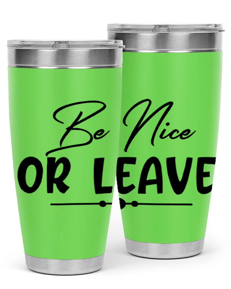 Be Nice or Leave 20oz Tumbler made of stainless steel with a copper lining, featuring a drink-thru lid and stylish design.