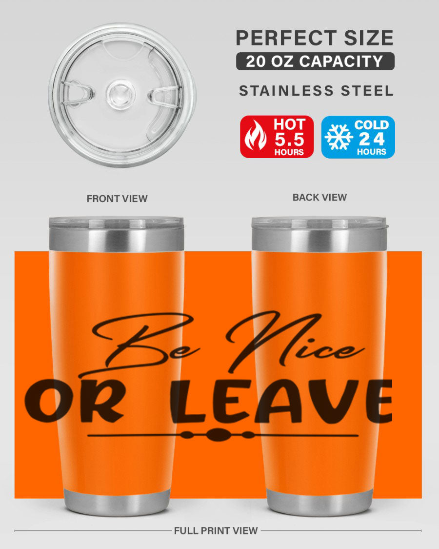 Be Nice or Leave 20oz Tumbler made of stainless steel with a copper lining, featuring a drink-thru lid and stylish design.