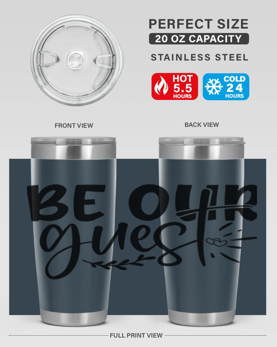 Be Our Guest 20oz Tumbler featuring double wall vacuum insulation and a drink-thru lid, perfect for hot and cold beverages.