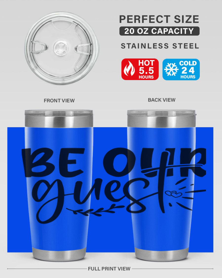 Be Our Guest 20oz Tumbler featuring double wall vacuum insulation and a drink-thru lid, perfect for hot and cold beverages.