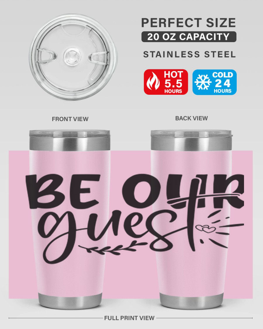 Be Our Guest 20oz Tumbler featuring double wall vacuum insulation and a drink-thru lid, perfect for hot and cold beverages.
