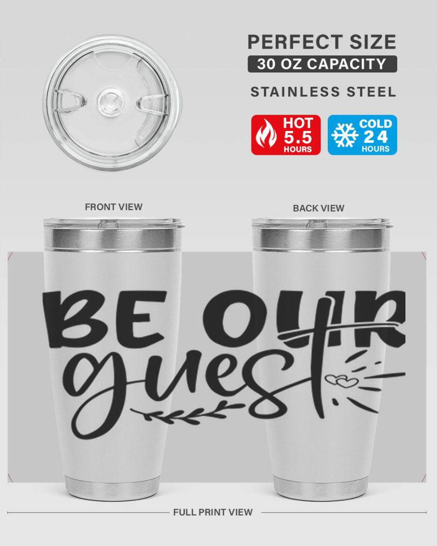 Be Our Guest 20oz Tumbler featuring double wall vacuum insulation and a drink-thru lid, perfect for hot and cold beverages.