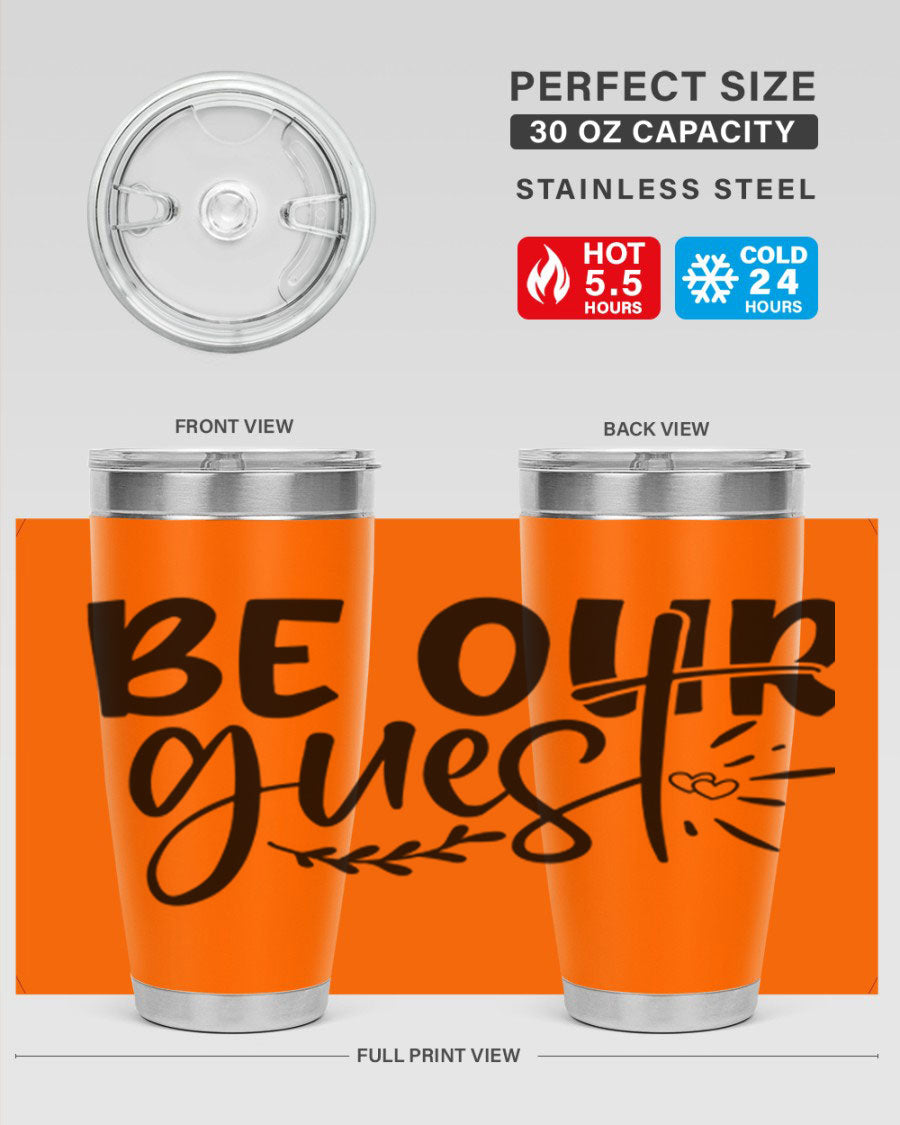 Be Our Guest 20oz Tumbler featuring double wall vacuum insulation and a drink-thru lid, perfect for hot and cold beverages.