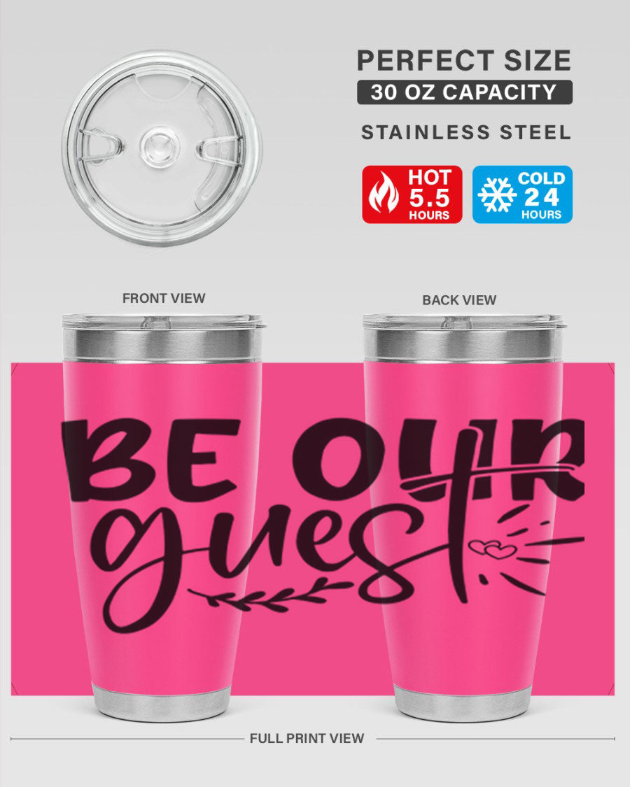 Be Our Guest 20oz Tumbler featuring double wall vacuum insulation and a drink-thru lid, perfect for hot and cold beverages.
