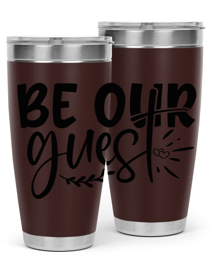 Be Our Guest 20oz Tumbler featuring double wall vacuum insulation and a drink-thru lid, perfect for hot and cold beverages.