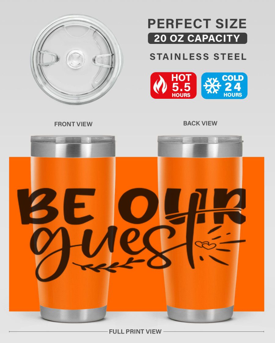 Be Our Guest 20oz Tumbler featuring double wall vacuum insulation and a drink-thru lid, perfect for hot and cold beverages.