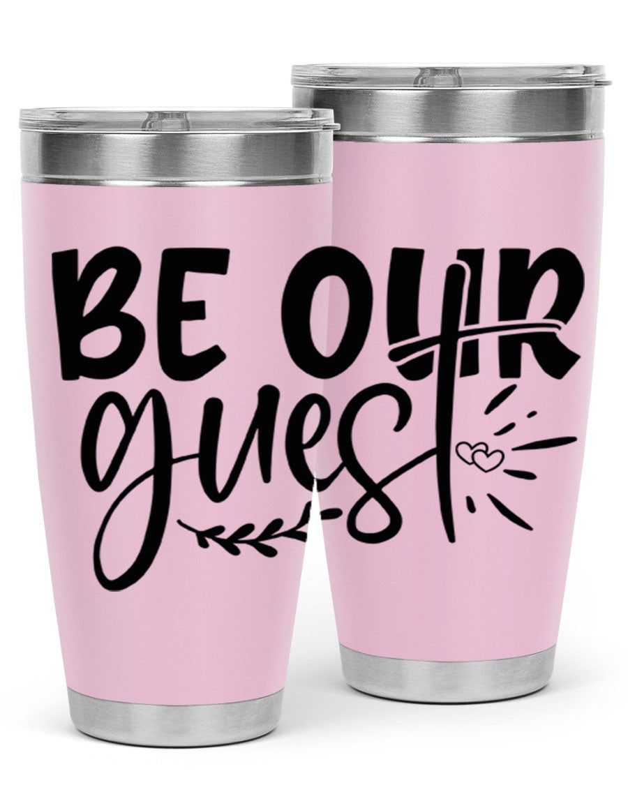 Be Our Guest 20oz Tumbler featuring double wall vacuum insulation and a drink-thru lid, perfect for hot and cold beverages.