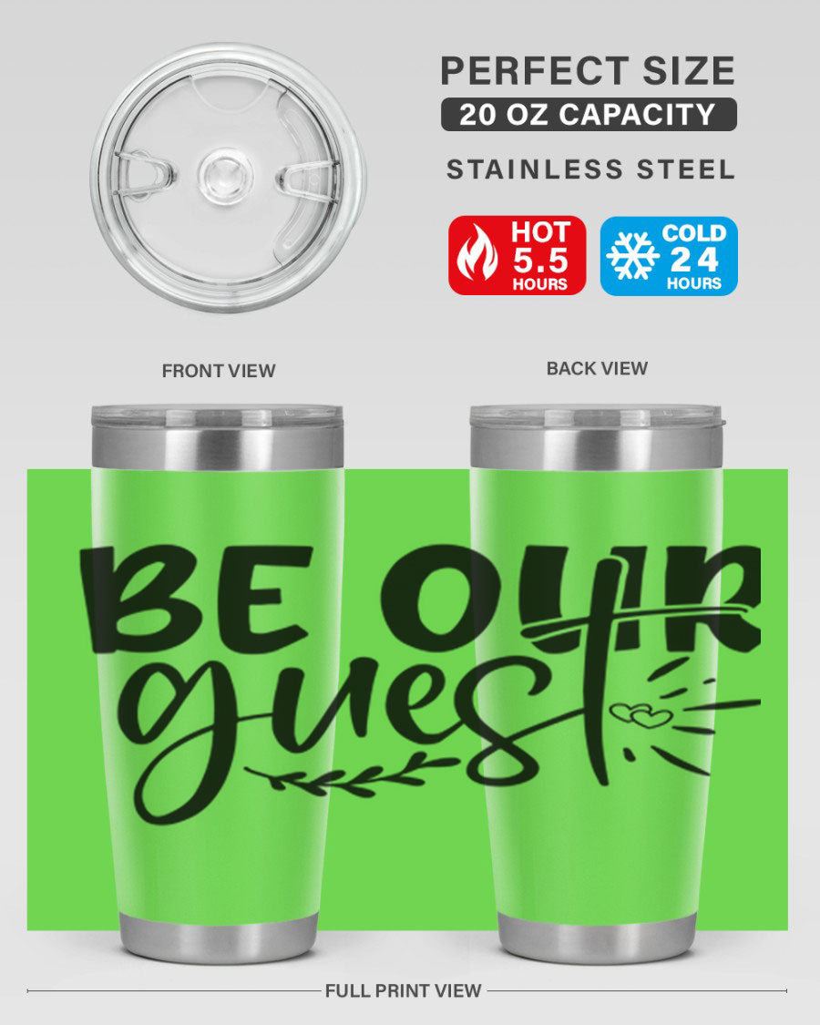 Be Our Guest 20oz Tumbler featuring double wall vacuum insulation and a drink-thru lid, perfect for hot and cold beverages.