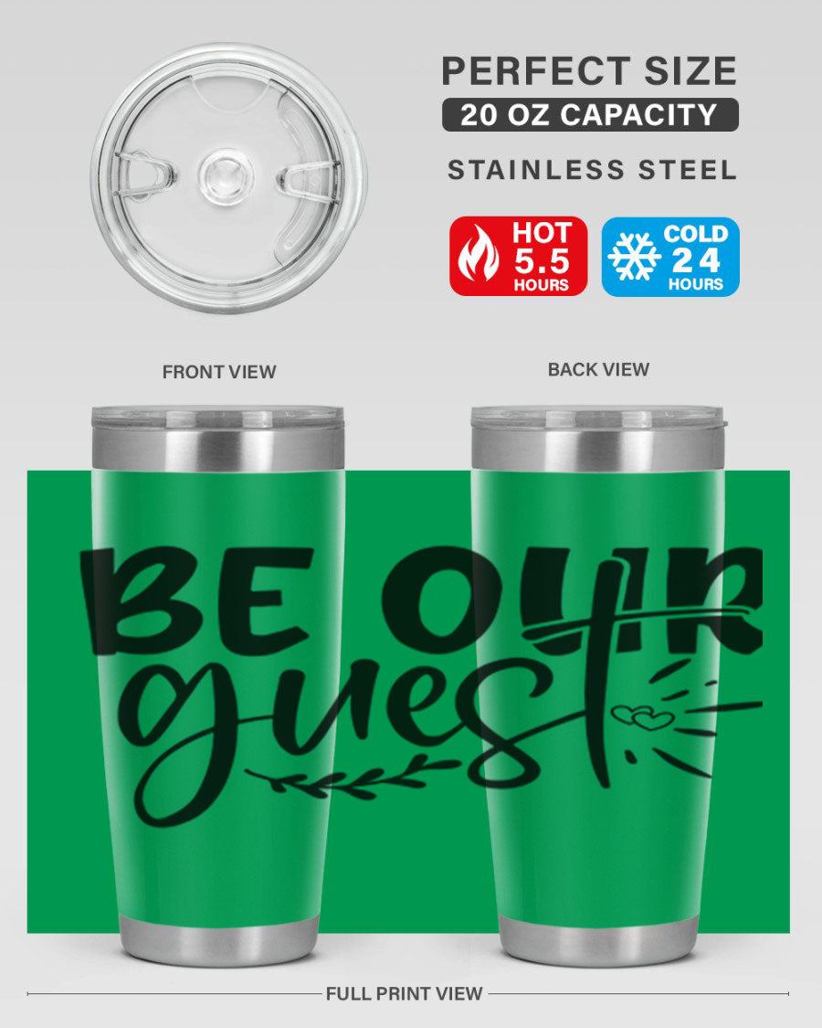 Be Our Guest 20oz Tumbler featuring double wall vacuum insulation and a drink-thru lid, perfect for hot and cold beverages.