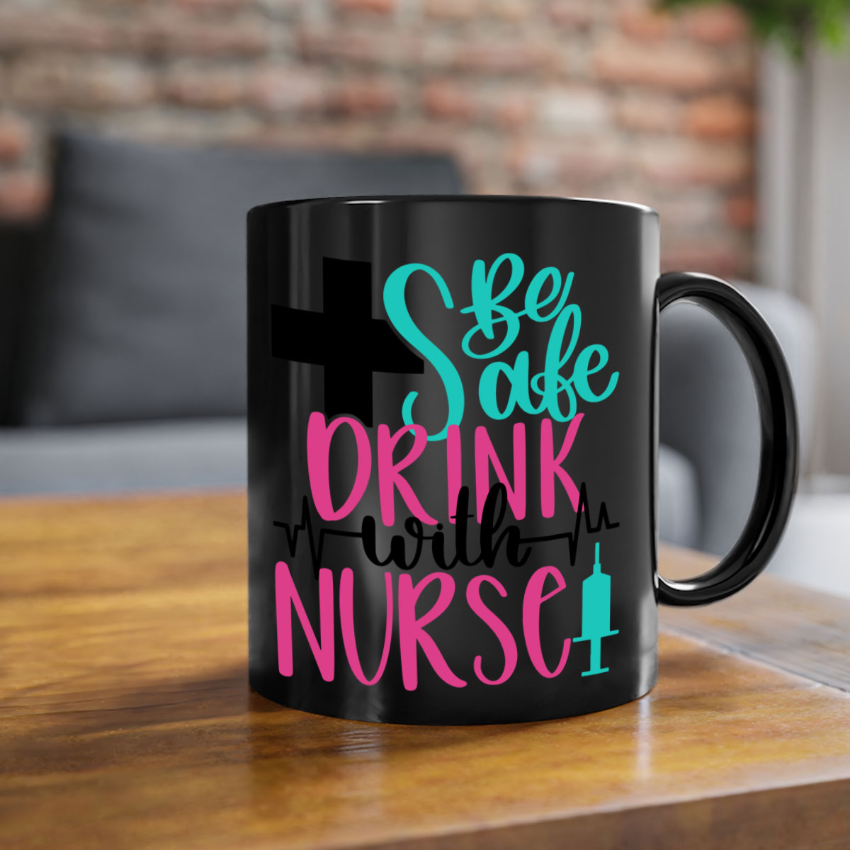 Be Safe Drink With A Nurse Mug featuring a glossy finish, colored handle, and interior, available in multiple colors.