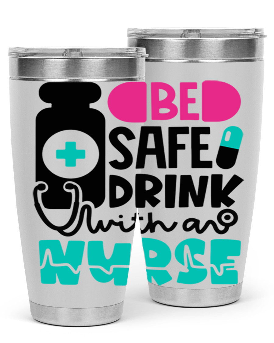 Be Safe Drink With An Nurse Style 222# tumbler in stainless steel with a drink-thru lid, showcasing its sleek design and vibrant print.