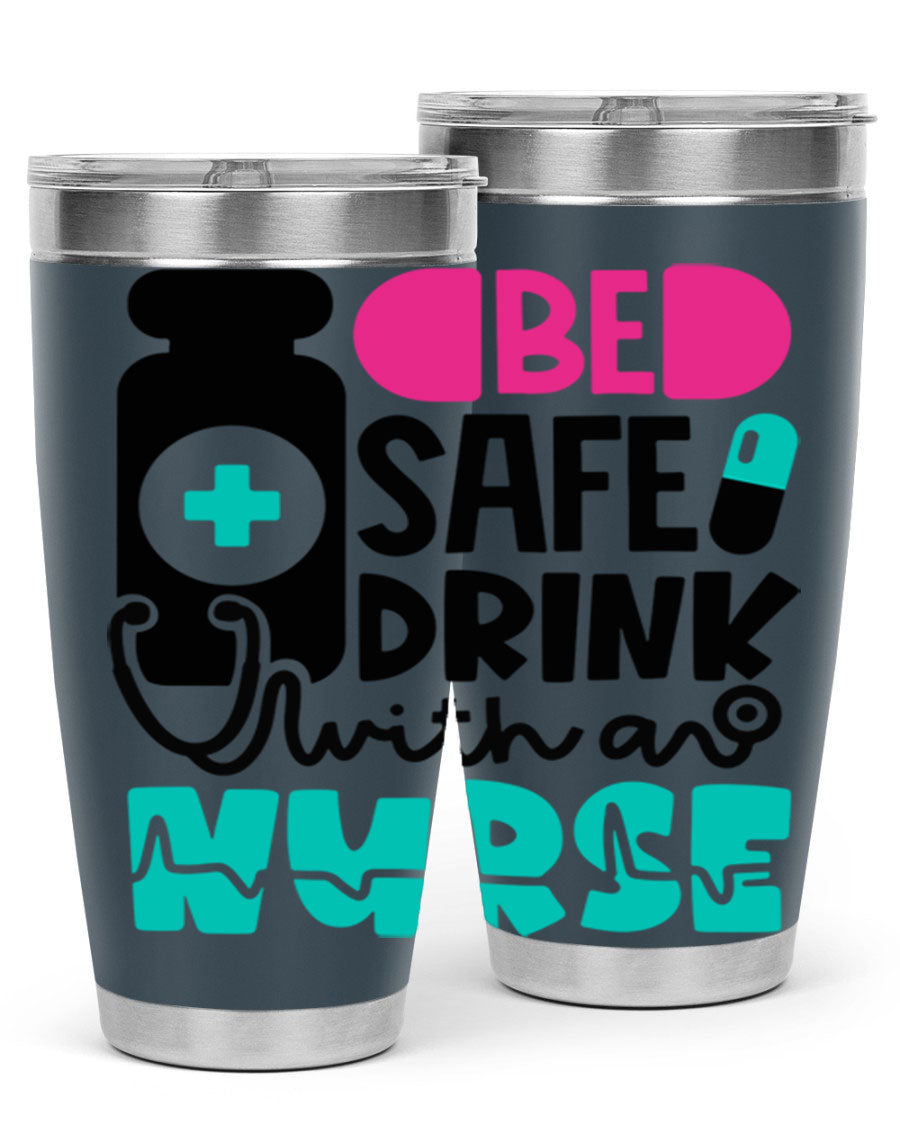 Be Safe Drink With An Nurse Style 222# tumbler in stainless steel with a drink-thru lid, showcasing its sleek design and vibrant print.