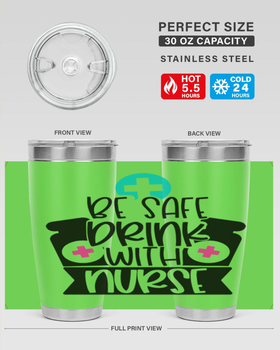 Be Safe Drink With Nurse Style 221# tumbler in stainless steel with a vibrant design, showcasing its double wall vacuum insulation and drink-thru lid.