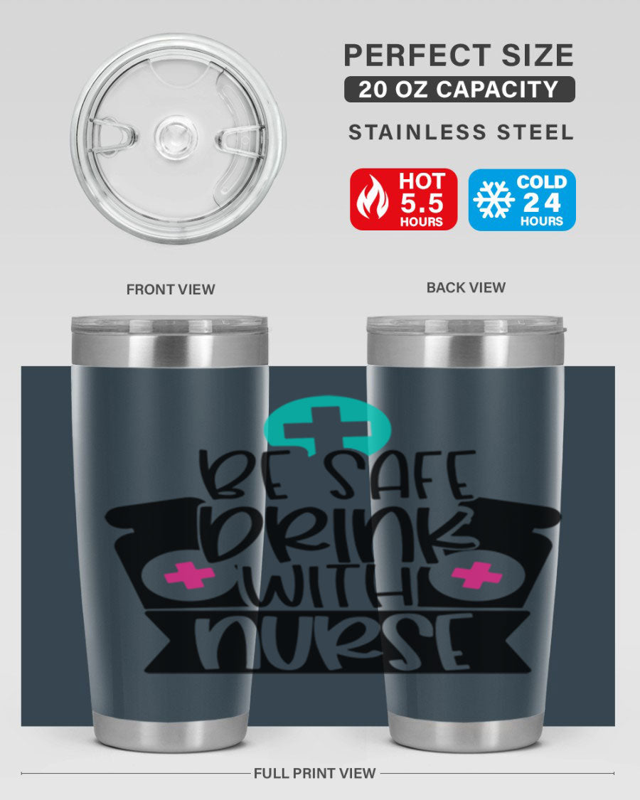 Be Safe Drink With Nurse Style 221# tumbler in stainless steel with a vibrant design, showcasing its double wall vacuum insulation and drink-thru lid.