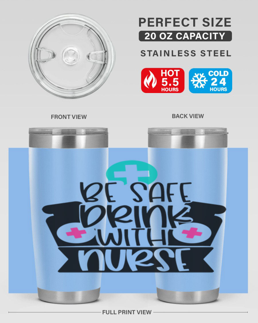Be Safe Drink With Nurse Style 221# tumbler in stainless steel with a vibrant design, showcasing its double wall vacuum insulation and drink-thru lid.