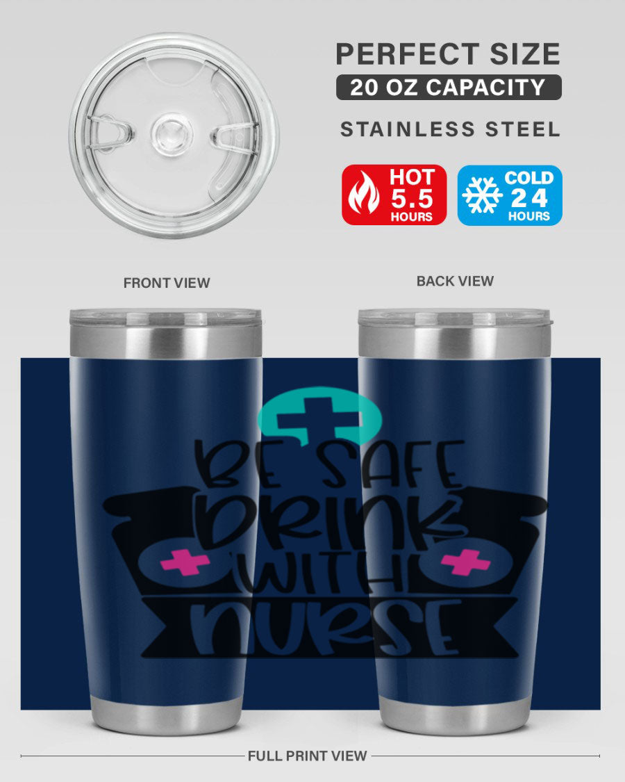 Be Safe Drink With Nurse Style 221# tumbler in stainless steel with a vibrant design, showcasing its double wall vacuum insulation and drink-thru lid.