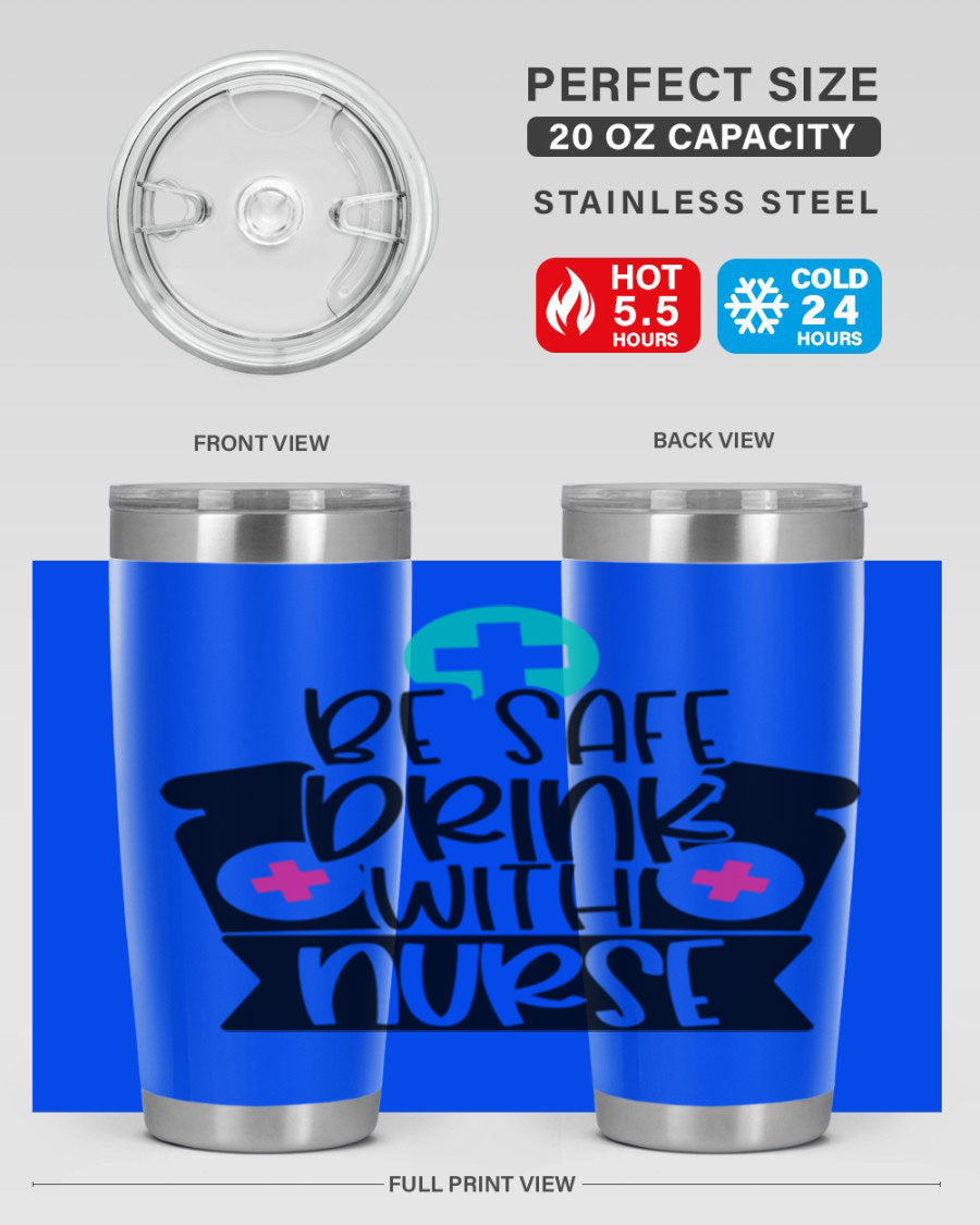 Be Safe Drink With Nurse Style 221# tumbler in stainless steel with a vibrant design, showcasing its double wall vacuum insulation and drink-thru lid.