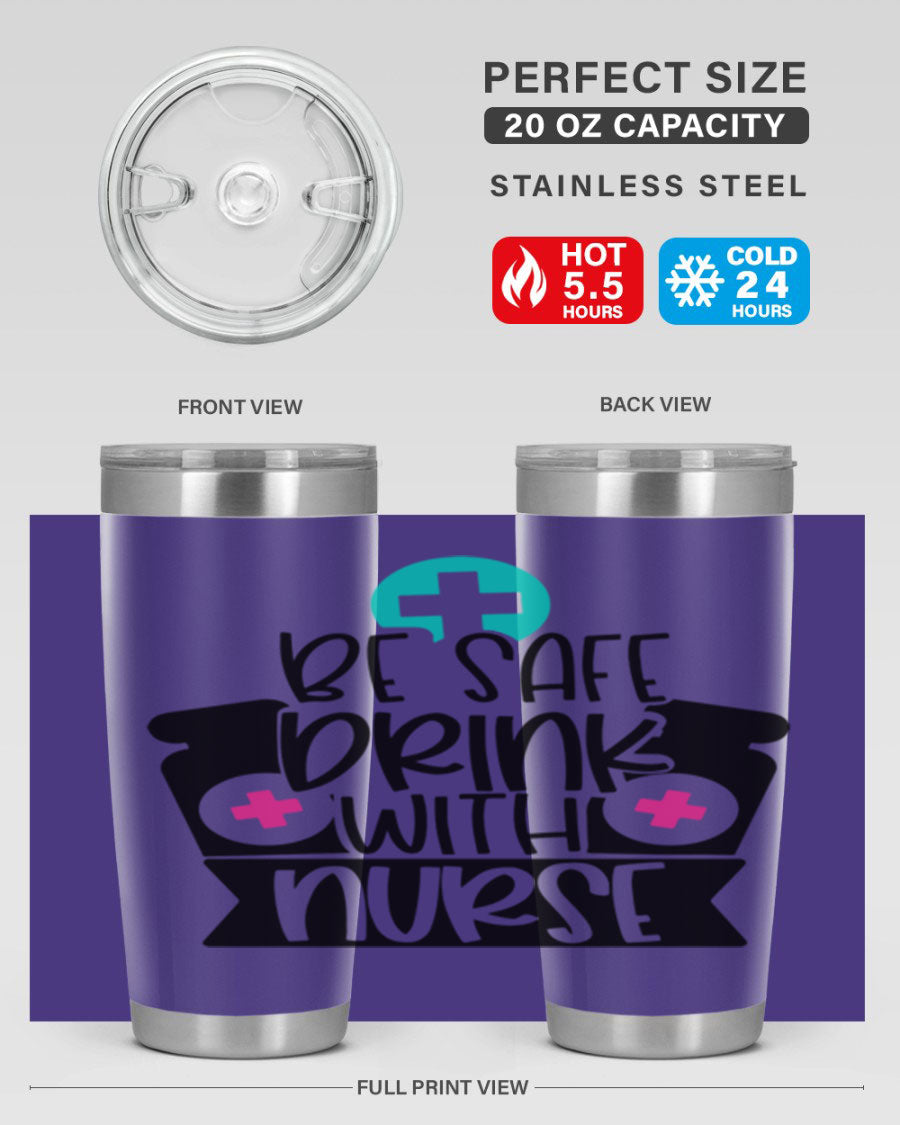 Be Safe Drink With Nurse Style 221# tumbler in stainless steel with a vibrant design, showcasing its double wall vacuum insulation and drink-thru lid.