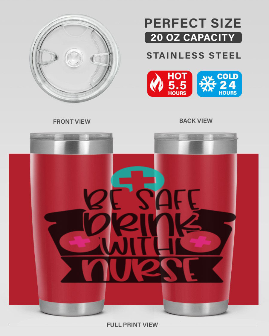 Be Safe Drink With Nurse Style 221# tumbler in stainless steel with a vibrant design, showcasing its double wall vacuum insulation and drink-thru lid.