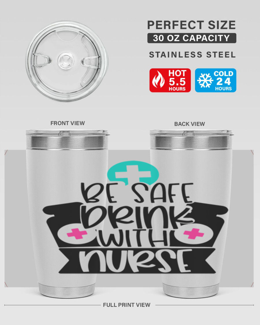 Be Safe Drink With Nurse Style 221# tumbler in stainless steel with a vibrant design, showcasing its double wall vacuum insulation and drink-thru lid.