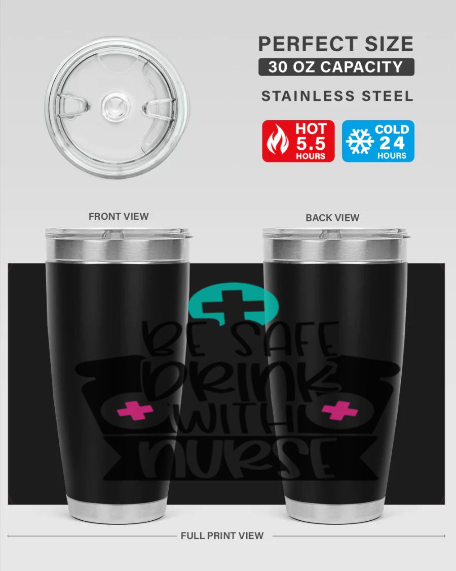 Be Safe Drink With Nurse Style 221# tumbler in stainless steel with a vibrant design, showcasing its double wall vacuum insulation and drink-thru lid.