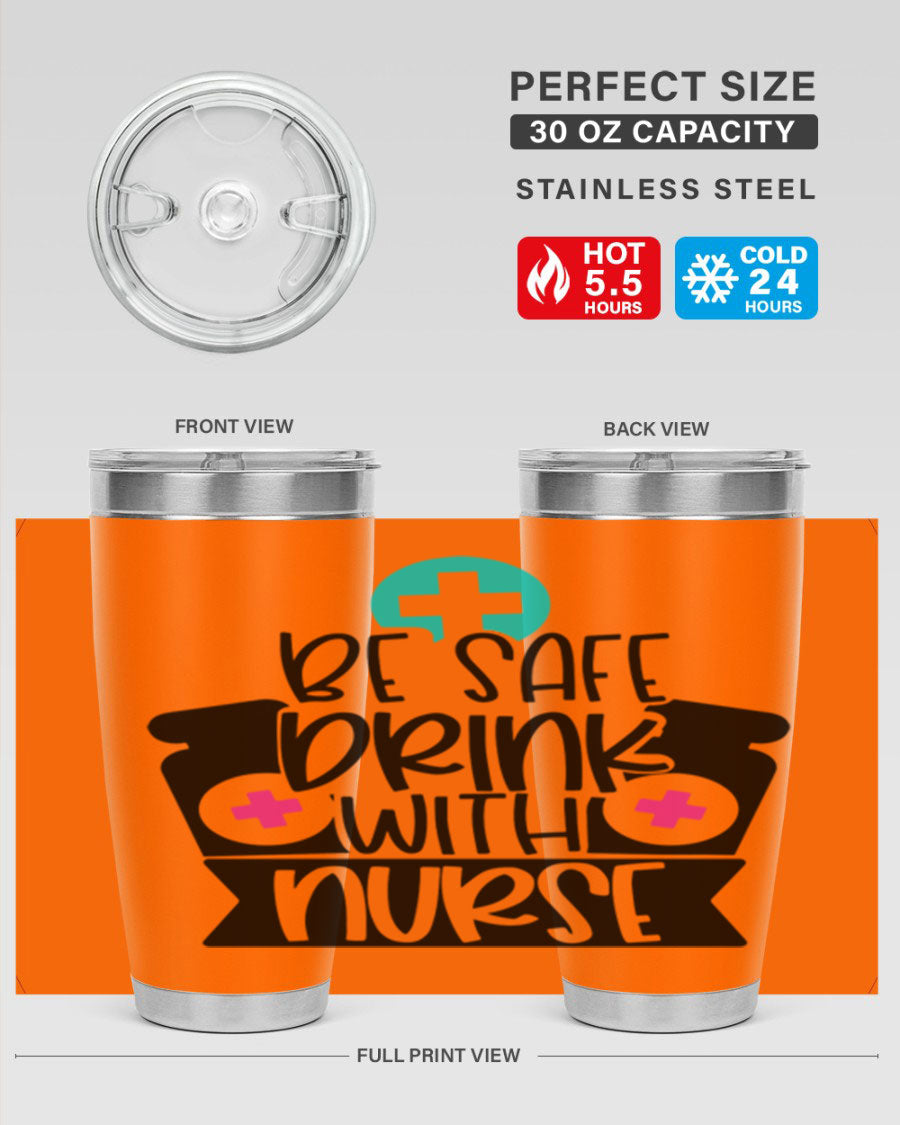 Be Safe Drink With Nurse Style 221# tumbler in stainless steel with a vibrant design, showcasing its double wall vacuum insulation and drink-thru lid.