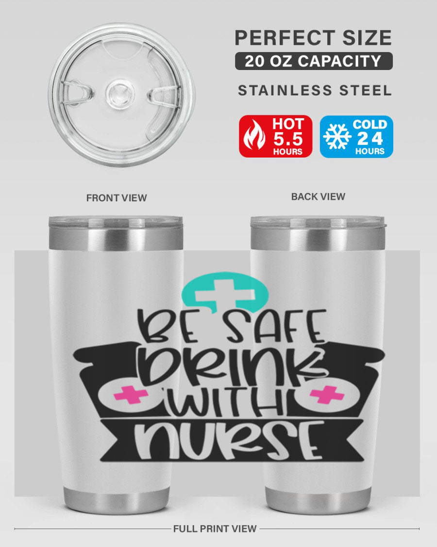 Be Safe Drink With Nurse Style 221# tumbler in stainless steel with a vibrant design, showcasing its double wall vacuum insulation and drink-thru lid.