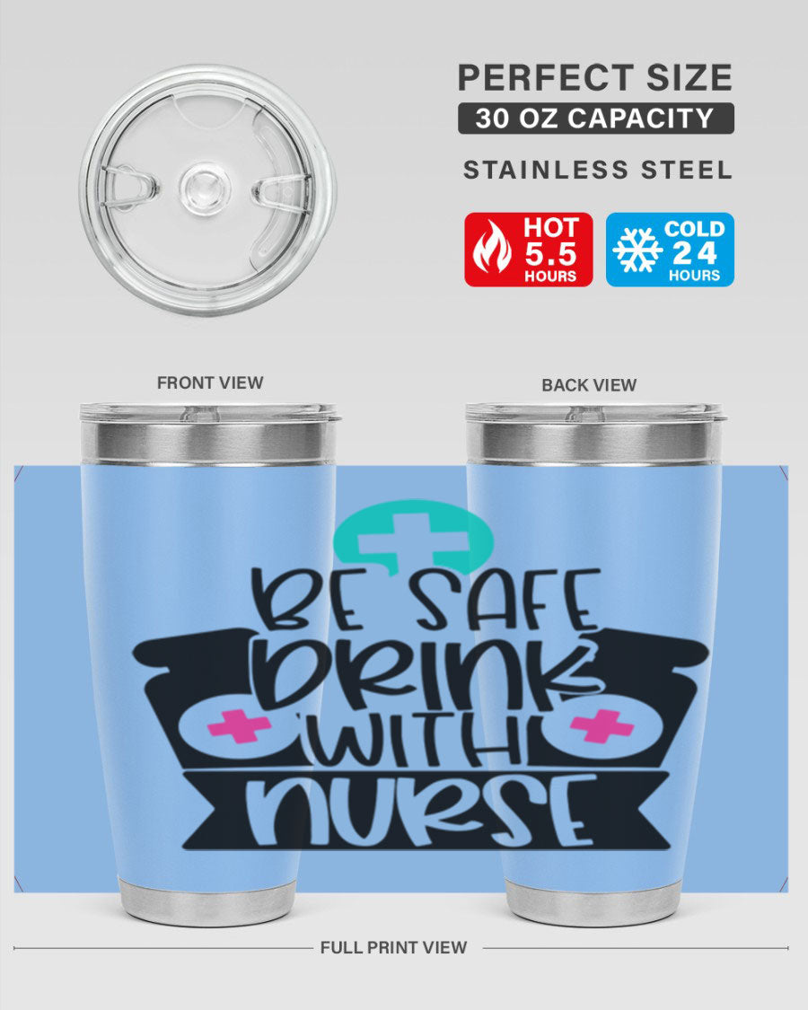 Be Safe Drink With Nurse Style 221# tumbler in stainless steel with a vibrant design, showcasing its double wall vacuum insulation and drink-thru lid.