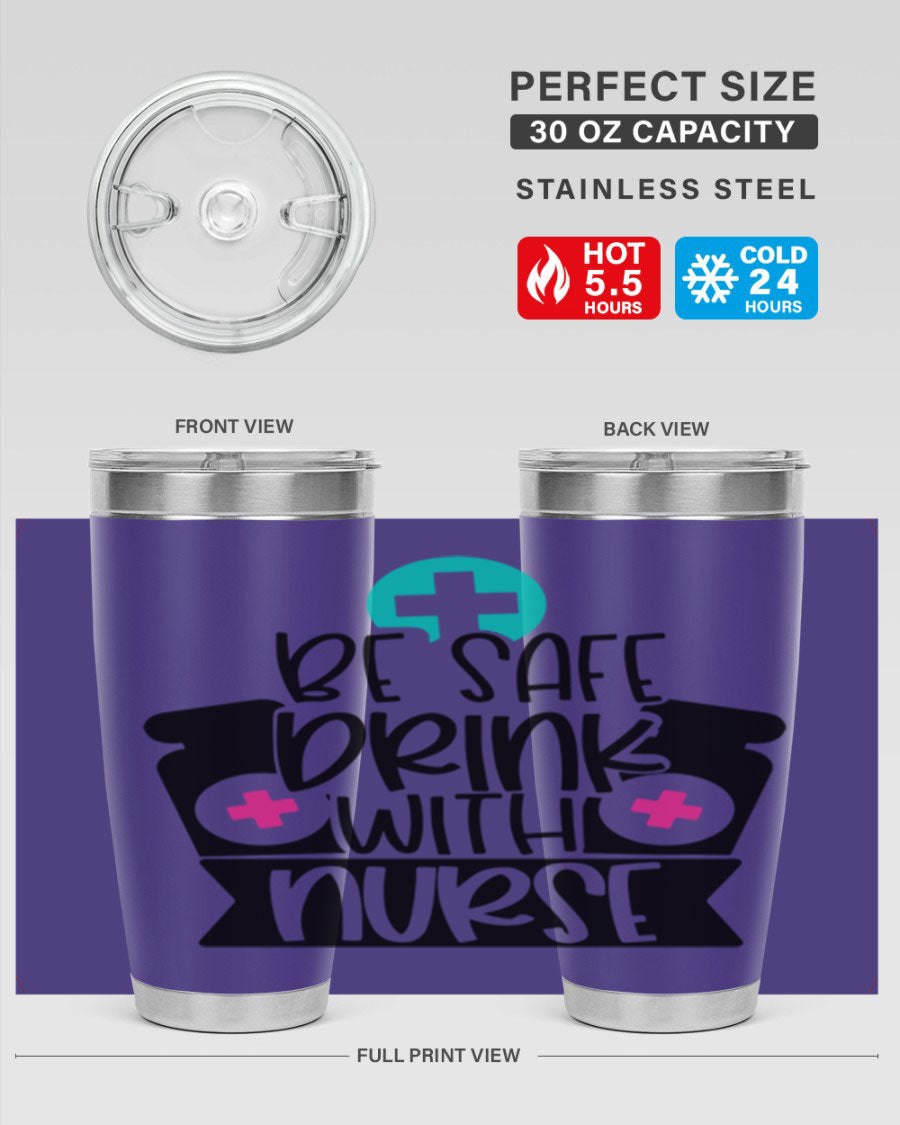 Be Safe Drink With Nurse Style 221# tumbler in stainless steel with a vibrant design, showcasing its double wall vacuum insulation and drink-thru lid.