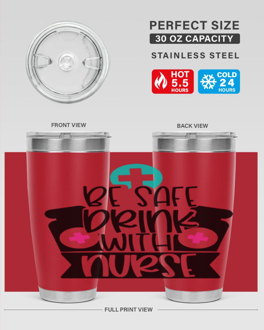 Be Safe Drink With Nurse Style 221# tumbler in stainless steel with a vibrant design, showcasing its double wall vacuum insulation and drink-thru lid.