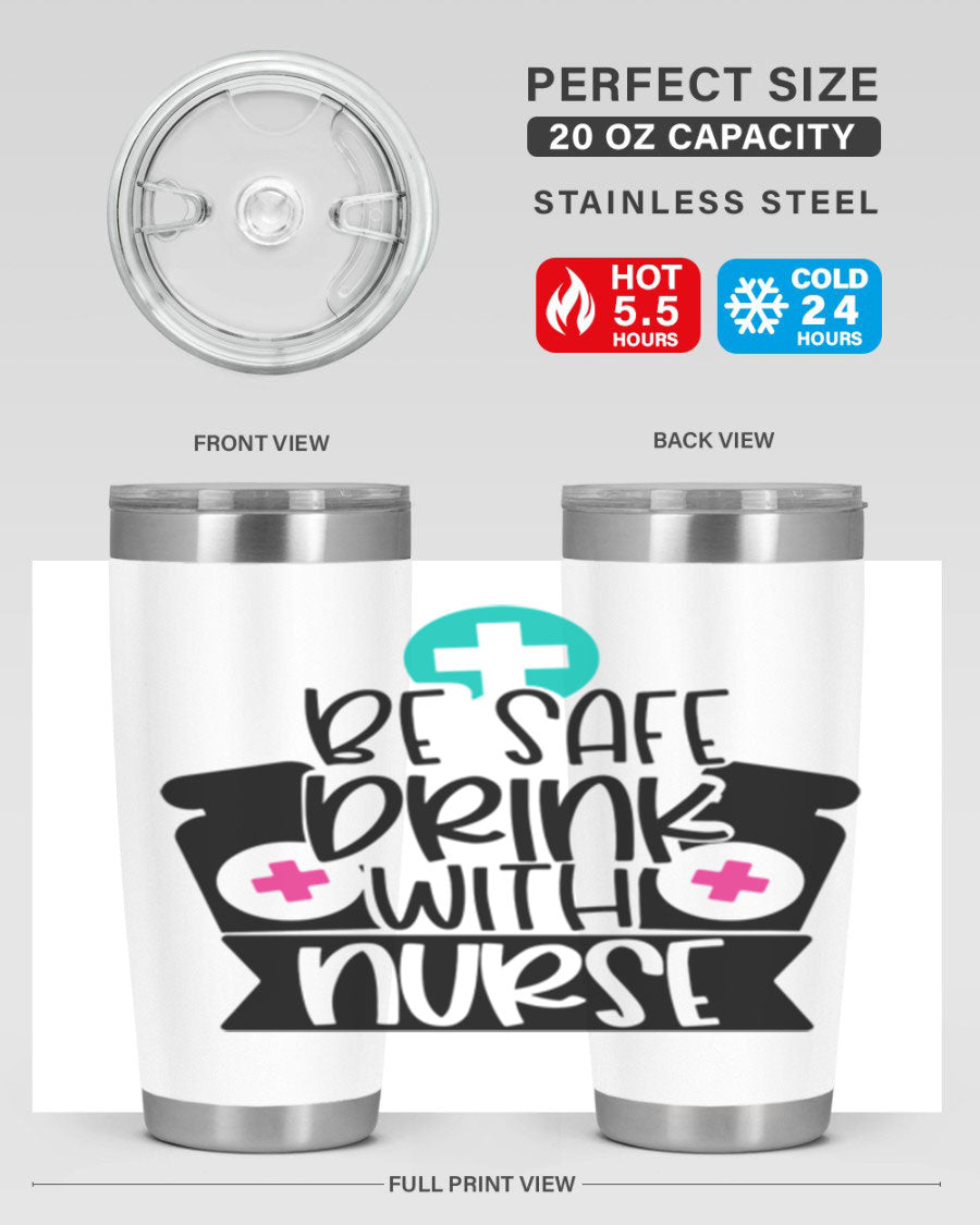 Be Safe Drink With Nurse Style 221# tumbler in stainless steel with a vibrant design, showcasing its double wall vacuum insulation and drink-thru lid.