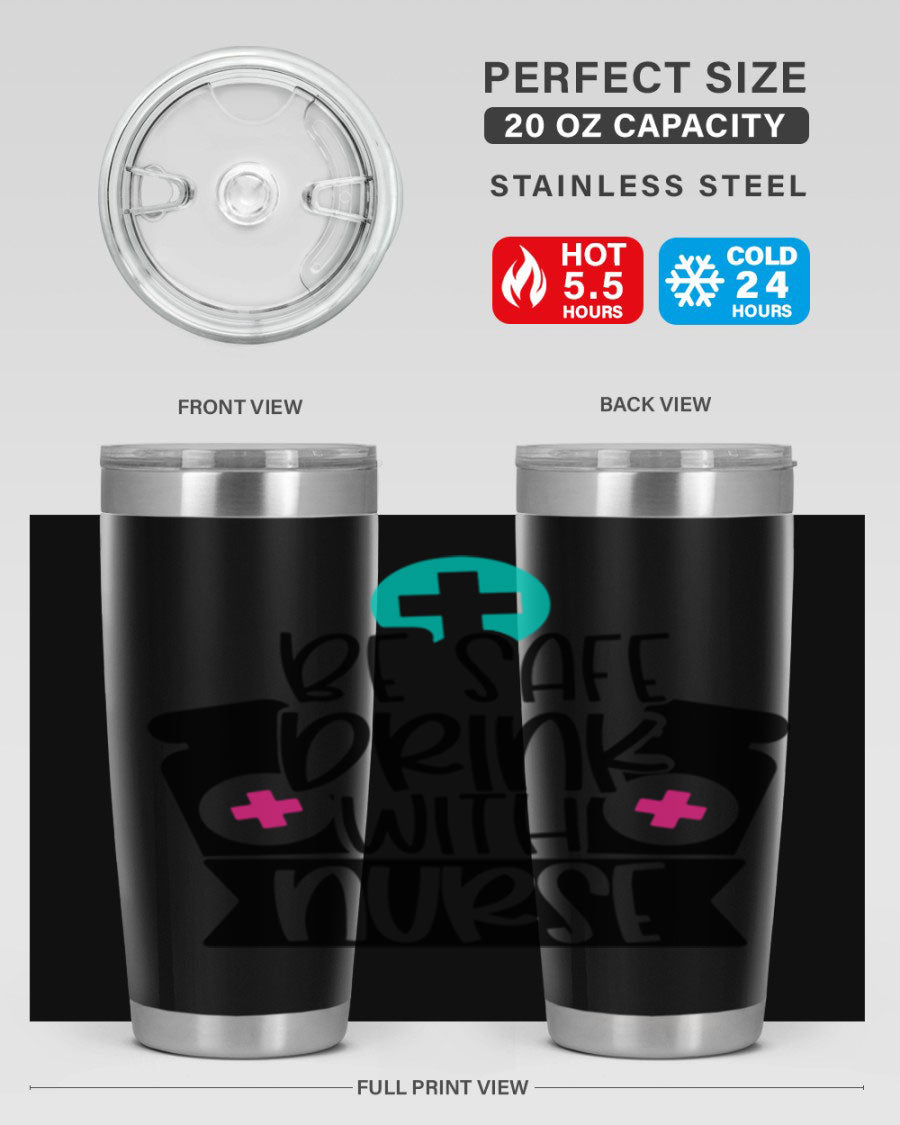 Be Safe Drink With Nurse Style 221# tumbler in stainless steel with a vibrant design, showcasing its double wall vacuum insulation and drink-thru lid.