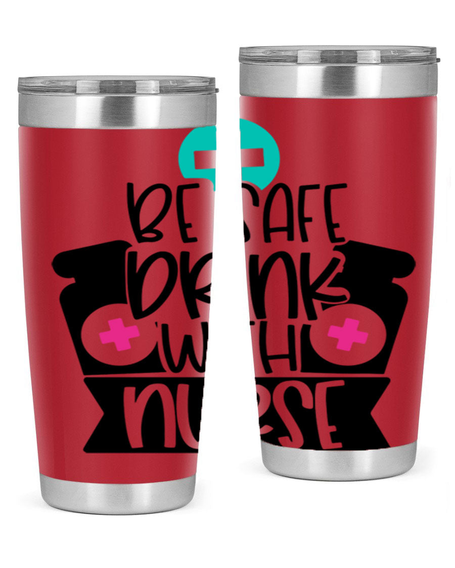 Be Safe Drink With Nurse Style 221# tumbler in stainless steel with a vibrant design, showcasing its double wall vacuum insulation and drink-thru lid.