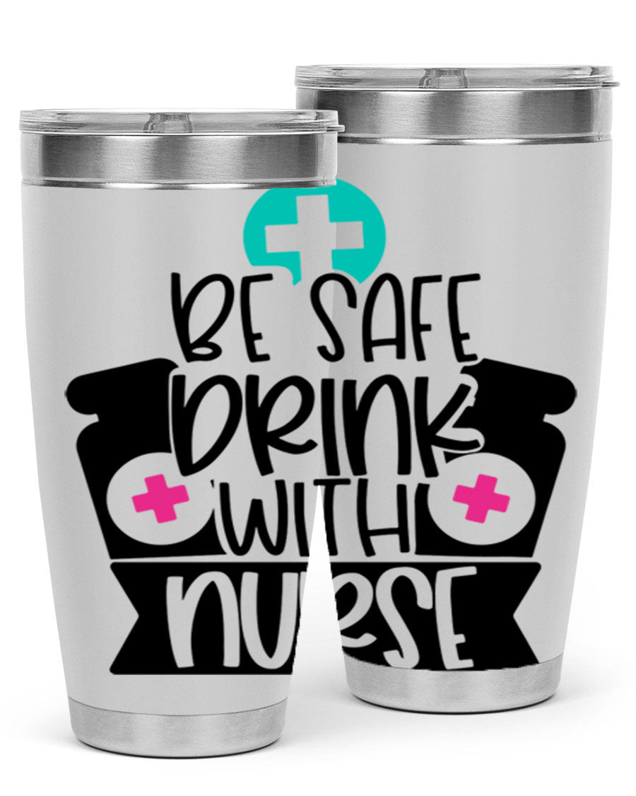Be Safe Drink With Nurse Style 221# tumbler in stainless steel with a vibrant design, showcasing its double wall vacuum insulation and drink-thru lid.