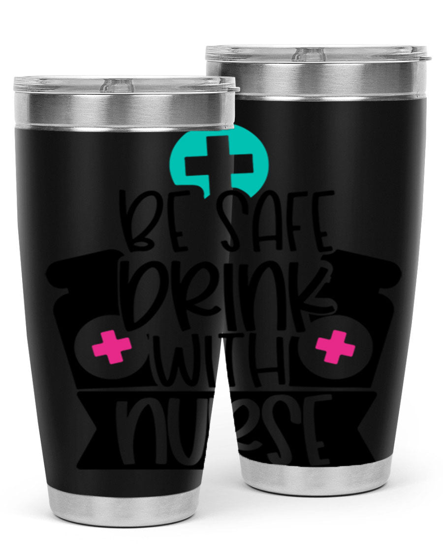 Be Safe Drink With Nurse Style 221# tumbler in stainless steel with a vibrant design, showcasing its double wall vacuum insulation and drink-thru lid.