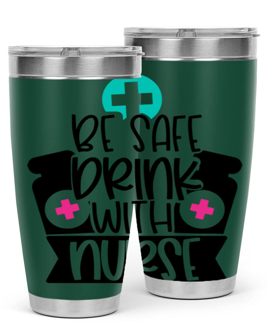 Be Safe Drink With Nurse Style 221# tumbler in stainless steel with a vibrant design, showcasing its double wall vacuum insulation and drink-thru lid.