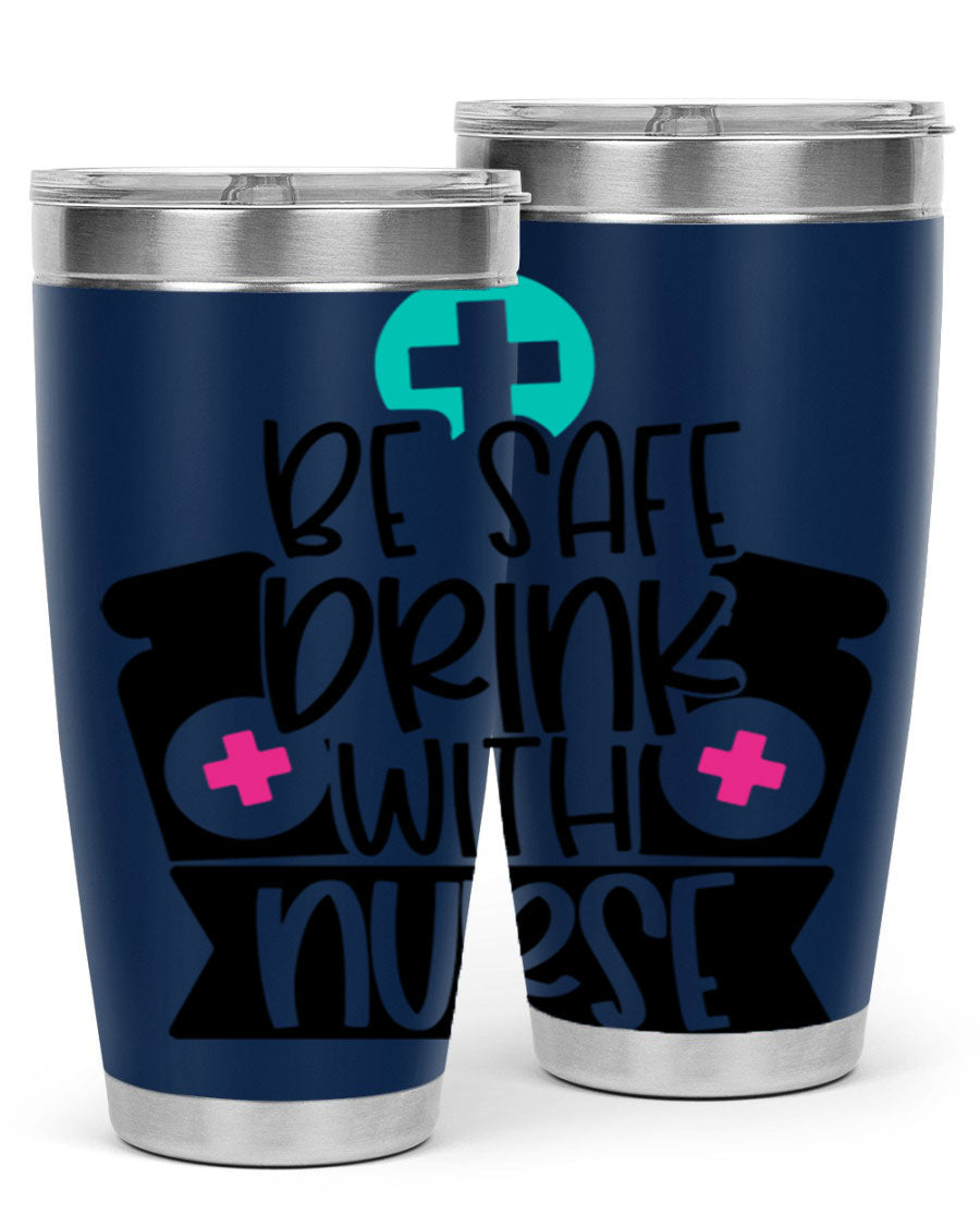 Be Safe Drink With Nurse Style 221# tumbler in stainless steel with a vibrant design, showcasing its double wall vacuum insulation and drink-thru lid.