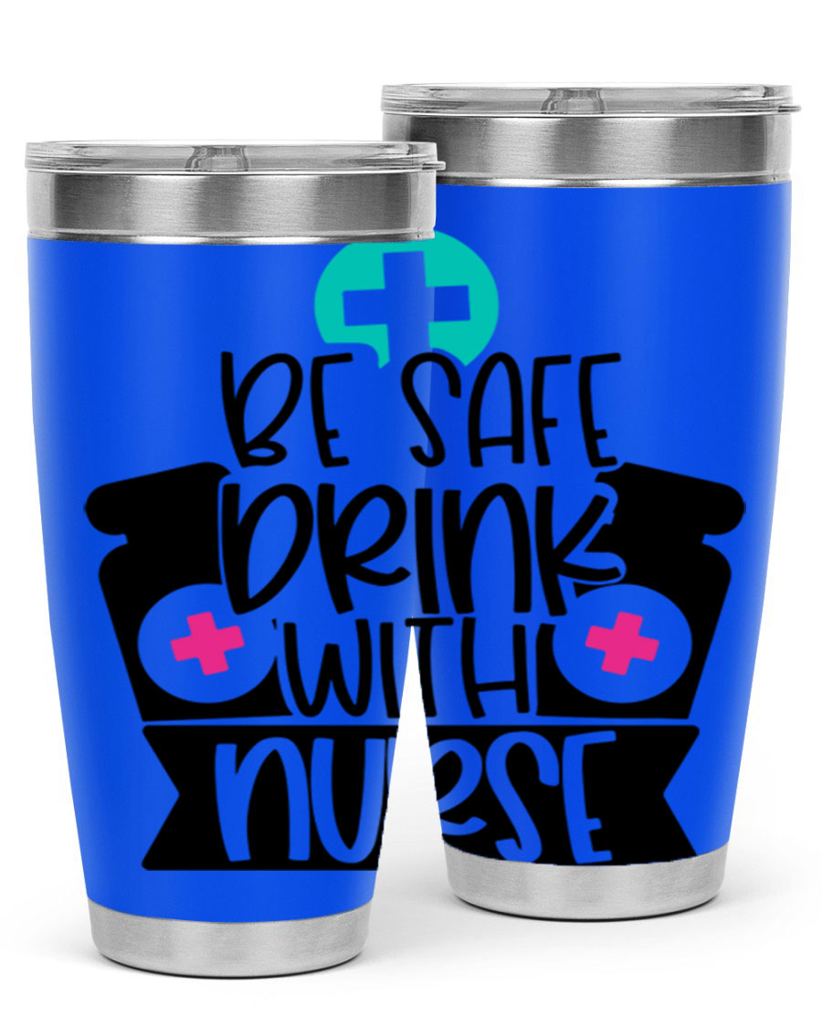 Be Safe Drink With Nurse Style 221# tumbler in stainless steel with a vibrant design, showcasing its double wall vacuum insulation and drink-thru lid.