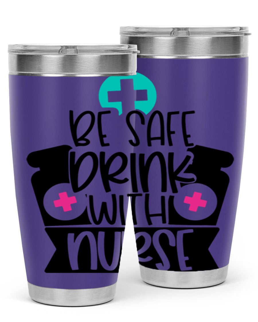 Be Safe Drink With Nurse Style 221# tumbler in stainless steel with a vibrant design, showcasing its double wall vacuum insulation and drink-thru lid.