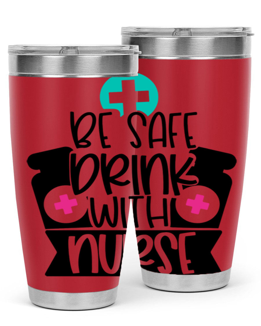 Be Safe Drink With Nurse Style 221# tumbler in stainless steel with a vibrant design, showcasing its double wall vacuum insulation and drink-thru lid.