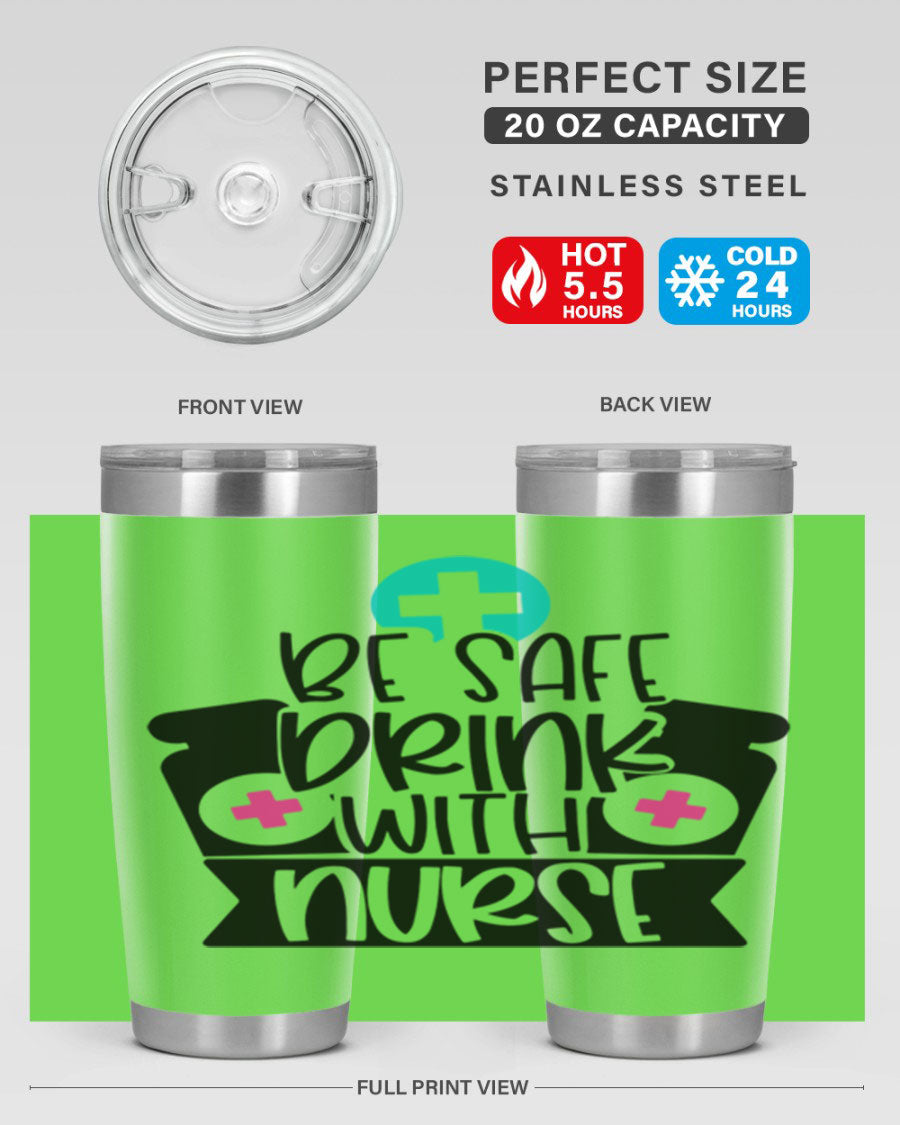 Be Safe Drink With Nurse Style 221# tumbler in stainless steel with a vibrant design, showcasing its double wall vacuum insulation and drink-thru lid.