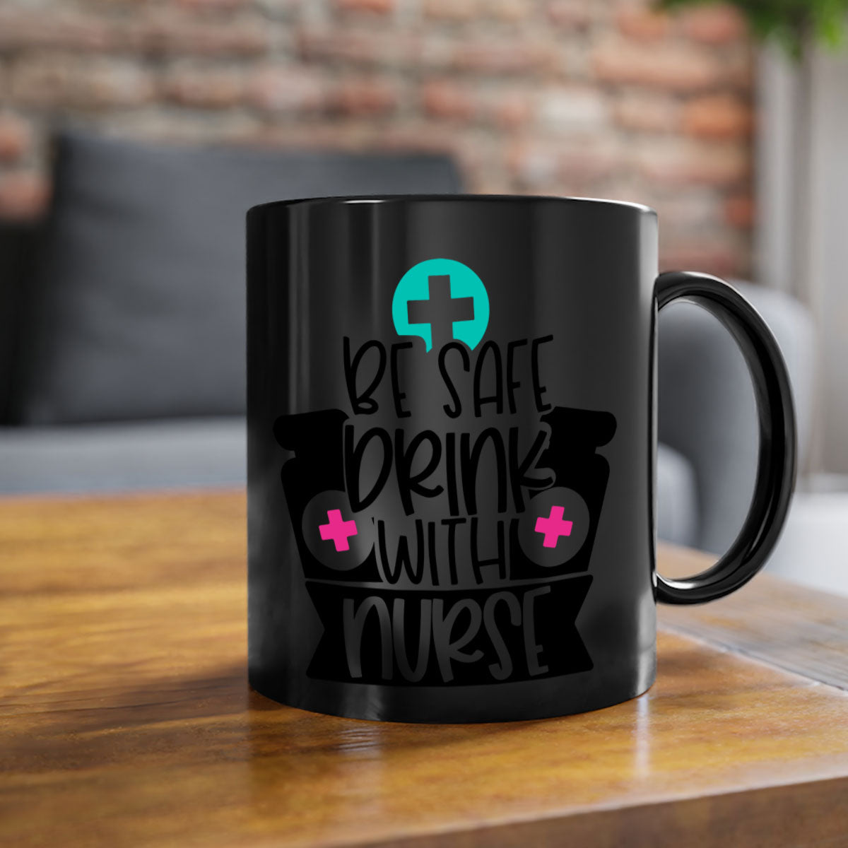 Be Safe Drink With Nurse Style Mug featuring a glossy finish and colorful handle, available in multiple colors and sizes.