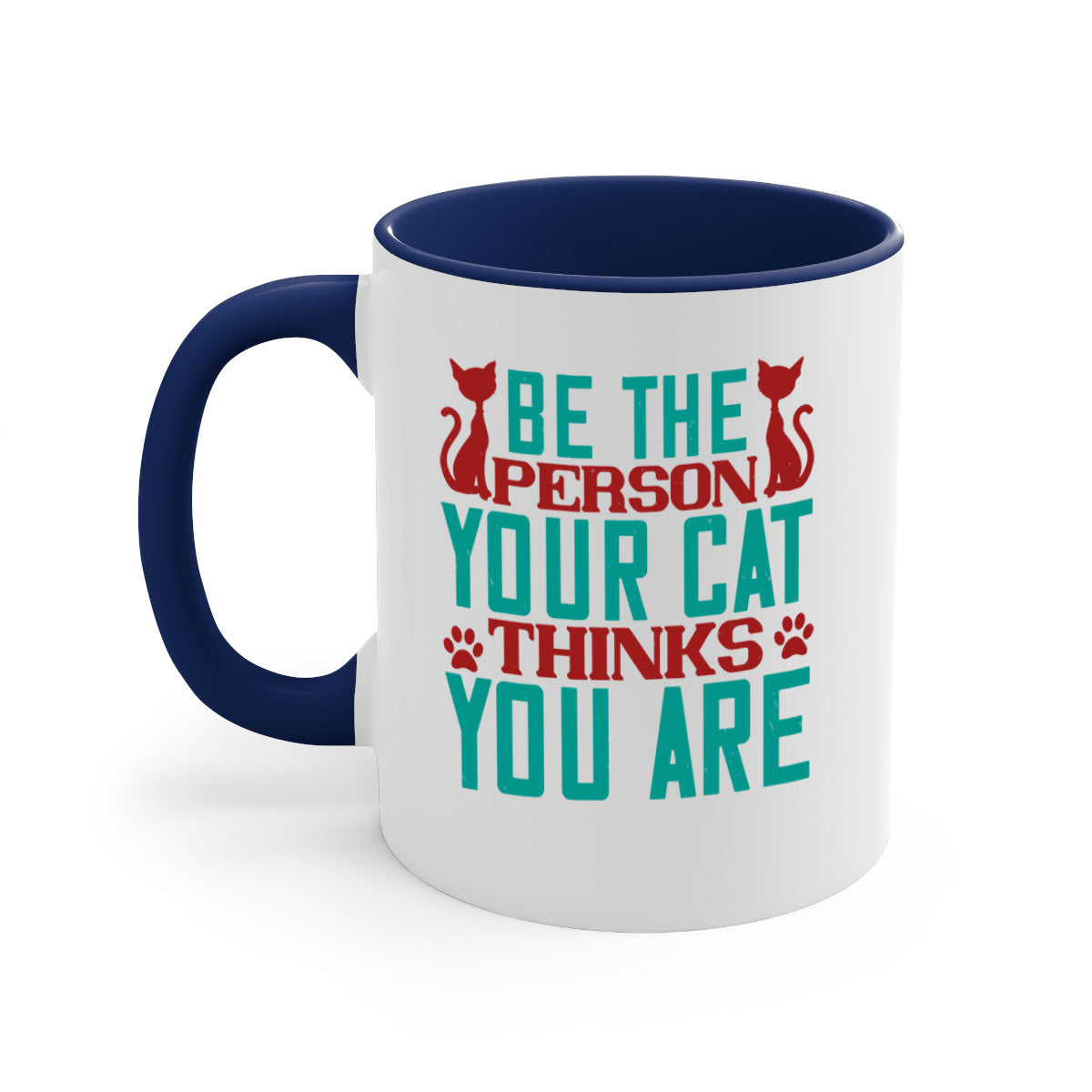 Be The Person Thinks You are Style 28# Mug featuring a glossy finish, colored handle, and interior in five vibrant colors.