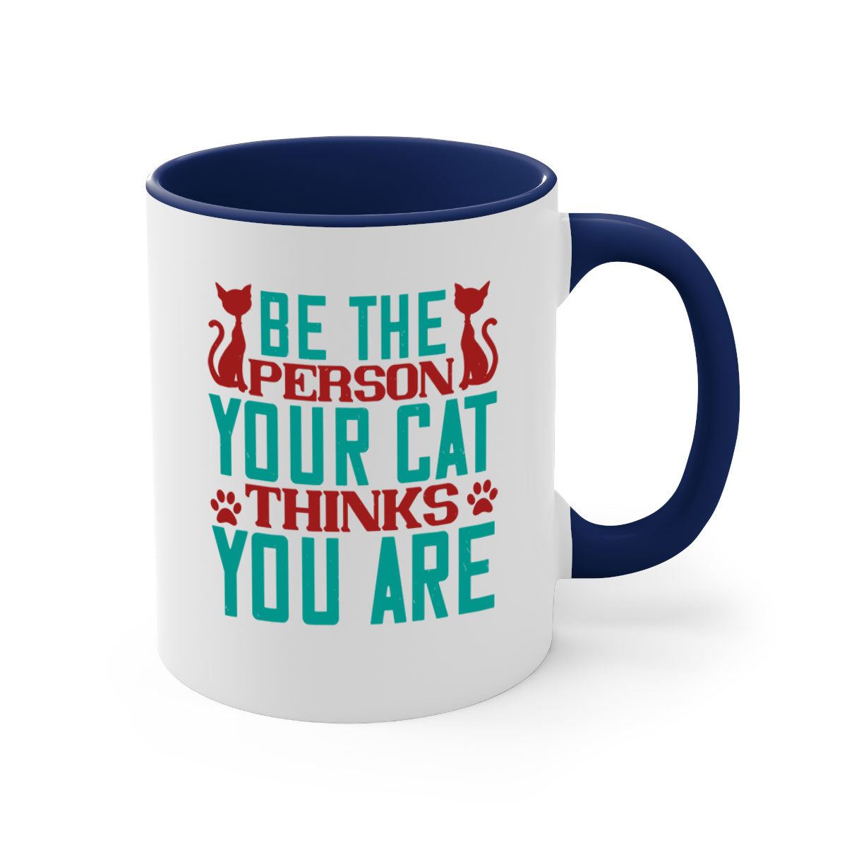 Be The Person Thinks You are Style 28# Mug featuring a glossy finish, colored handle, and interior in five vibrant colors.