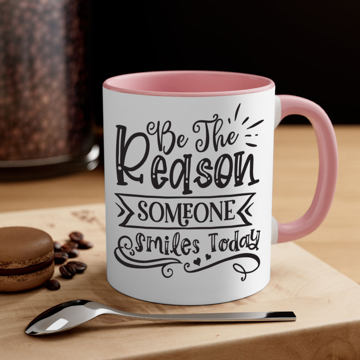 Be The Reason Someone Smiles Today Mug with a glossy finish, featuring a colored handle and interior, available in five colors.