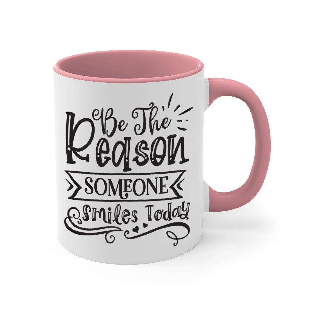 Be The Reason Someone Smiles Today Mug with a glossy finish, featuring a colored handle and interior, available in five colors.